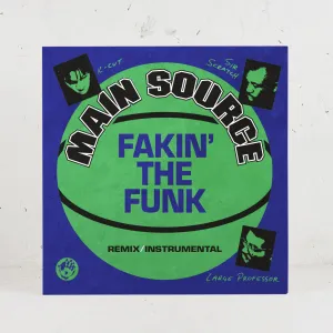 Fakin’ The Funk (Remix) / Fakin’ The Funk (Instrumental) - Vinyl 7"
