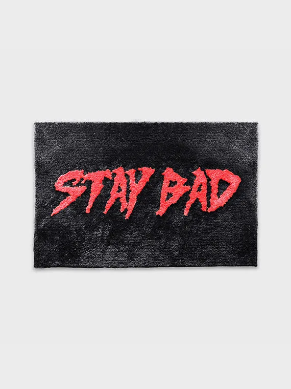 Stay Bad Floor Mat